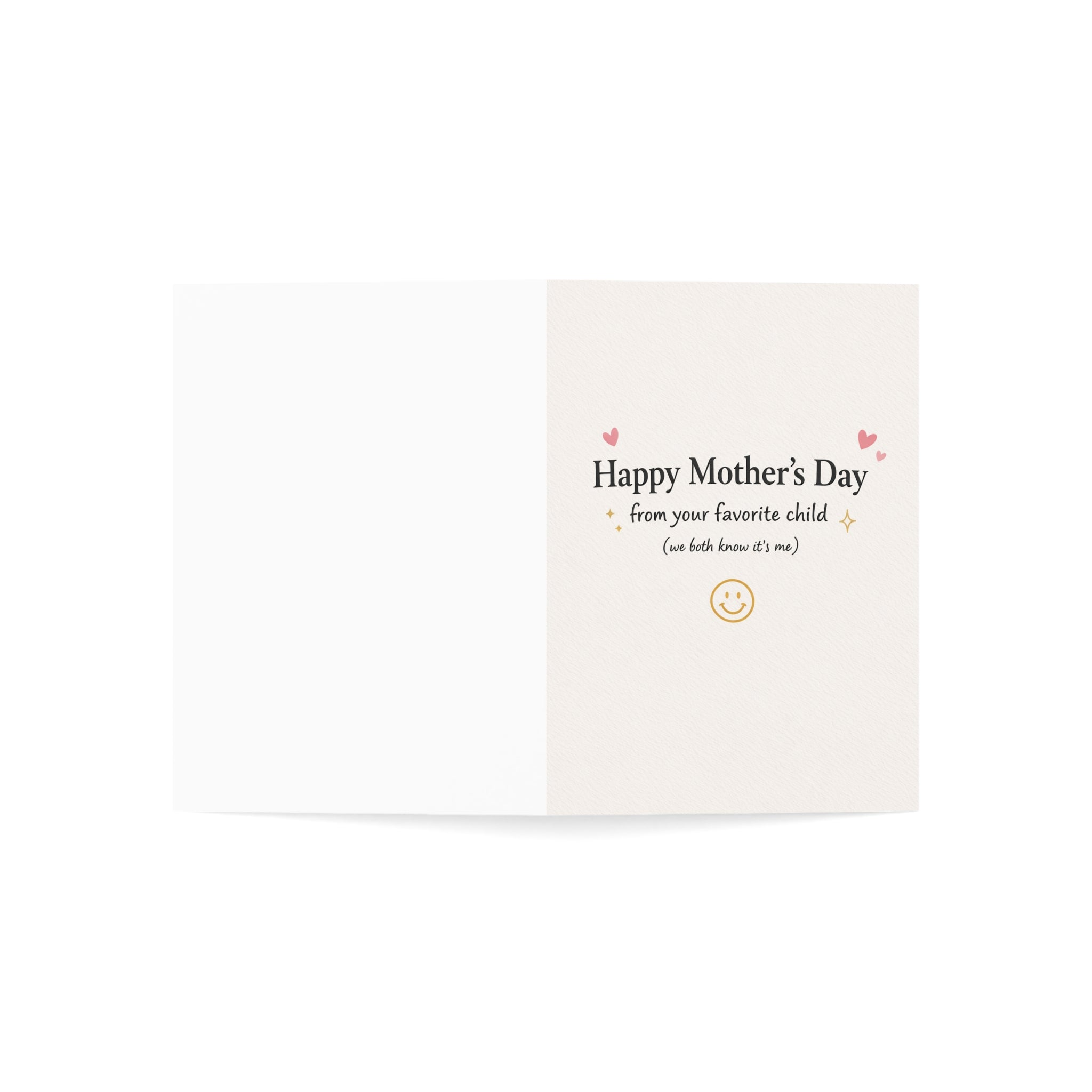 Mother’s Day Greeting Card — “Happy Mother’s Day from your favorite child”